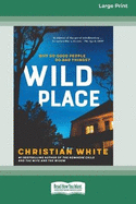 Wild Place (Large Print 16 Pt Edition)