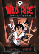 Wild Ride: A Graphic Guide Adventure