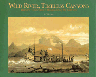 Wild River, Timeless Canyons: Balduin Molhausen's Watercolors of the Colorado