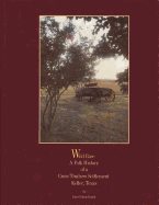 Wild Rose, a Folk History of a Cross Timbers Settlement, Keller, Texas