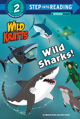 Wild Sharks! (Wild Kratts) - Kratt, Martin, and Kratt, Chris