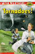 Wild Weather: Tornadoes!