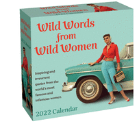 Wild Words From Wild Women 2022 Day-to-Day Calendar