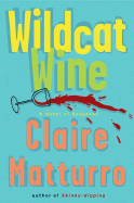 Wildcat Wine: A Novel of Suspense