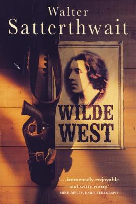 Wilde West - Satterthwait, Walter