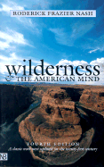 Wilderness and the American Mind: Fourth Edition