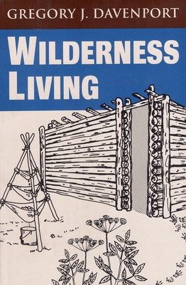 Wilderness Living - Davenport, Gregory J