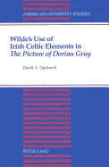 Wilde's Use of Irish Celtic Elements in The Picture of Dorian Gray