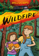 Wildfire (a Graphic Novel)
