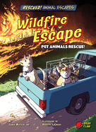 Wildfire Escape: Pet Animals Rescue!