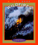 Wildfires - Sipiera, Paul P, and Sipiera, Diane M