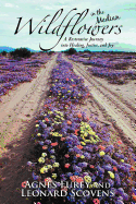 Wildflowers in the Median: A Restorative Journey Into Healing, Justice, and Joy