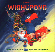 Wildheart's Wishupons: Believe in Your Magic - Lynn, Dyanna