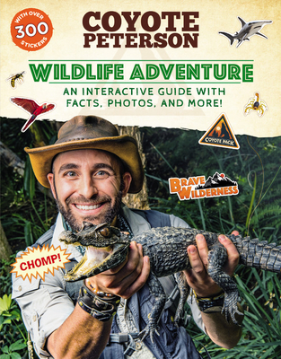 Wildlife Adventure: An Interactive Guide with Facts, Photos, and More! - Peterson, Coyote