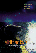 Wildlife and Roads: The Ecological Impact