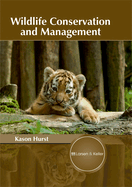 Wildlife Conservation and Management