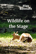 Wildlife on the Stage: Puppets, Masks, and Performing Animals in Theatrical Traditions Worldwide