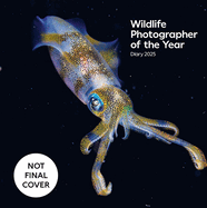 Wildlife Photographer of the Year Desk Diary 2025: 60th Anniversary Edition