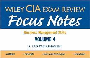 Wiley CIA Exam Review Focus Notes: Business Management Skills - Vallabhaneni, Rao