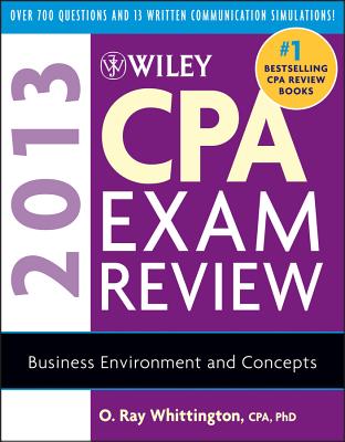 Wiley CPA Exam Review: Business Environment and Concepts - Whittington, Ray, PH.D., CPA, CIA, CMA, and Delaney, Patrick R, PH.D., CPA