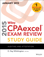 Wiley Cpaexcel Exam Review 2015 Study Guide (January): Auditing and Attestation