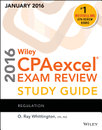 Wiley Cpaexcel Exam Review 2016 Study Guide January: Regulation