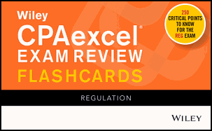 Wiley Cpaexcel Exam Review 2020 Flashcards: Regulation