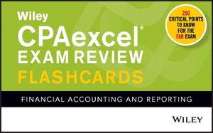 Wiley Cpaexcel Exam Review 2021 Flashcards: Financial Accounting and Reporting