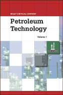 Wiley Critical Content: Petroleum Technology, 2 Volume Set