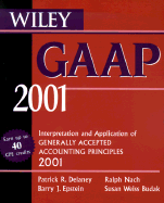 Wiley GAAP: Interpretation and Appreciation of Generally Accepted Accounting Principles - Delaney, Patrick R, PH.D., CPA, and Epstein, Barry J, Ph.D., and Nach, Ralph