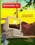 Wiley Getting Started, with Windows 95 - Russakoff, Sylvia, and Bacon, Lynn Marie