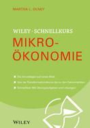 Wiley Schnellkurs Mikrokonomie - Olney, Martha L.