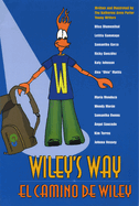 Wiley's Way: El Camino De Wiley