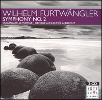 Wilhelm Furtwngler: Symphony No. 2 - Staatskapelle Weimar; George Alexander Albrecht (conductor)