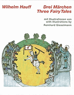 Wilhelm Hauff, Three Fairy Tales