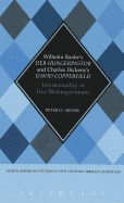 Wilhelm Raabe's Der Hungerpastor and Charles Dickens's David Copperfield: Intertextuality of Two Bildungsromane - Sammons, Jeffrey L (Editor), and Arnds, Peter