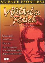 Wilhelm Reich: Viva Little Man - 