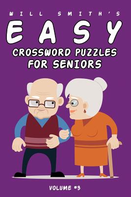 Will Smith Easy Crossword Puzzle For Seniors - Volume 3 - Smith, Will