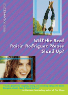 Will the Real Raisin Rodriguez Please Stand Up?