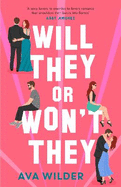 Will They or Won't They: An enemies-to-lovers, second chance Hollywood romance
