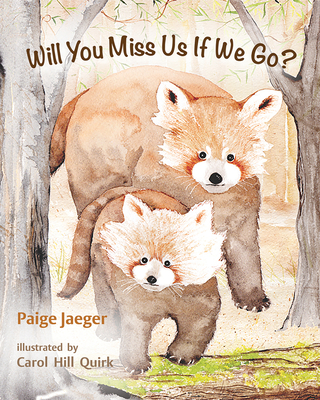 Will You Miss Us If We Go? - Jaeger, Paige