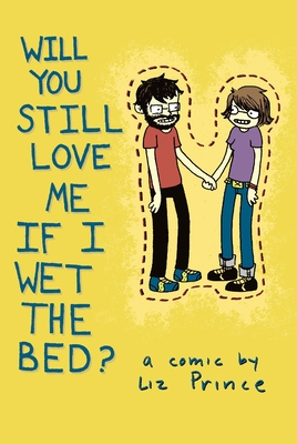 Will You Still Love Me If I Wet the Bed? - Prince, Liz