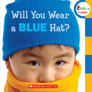 Will You Wear a Blue Hat? (Rookie Toddler)