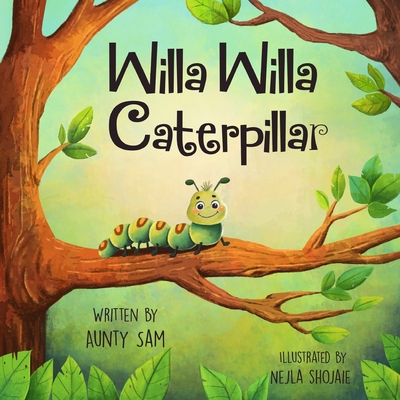 Willa Willa Caterpillar - Sam, Aunty