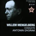 Willem Mengelberg Conducts Antonin Dvorak