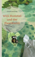 Willi Hummel und der Plastikmll