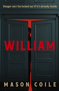 William: An AI twist on Frankenstein. Perfect for fans of Stephen King and Black Mirror