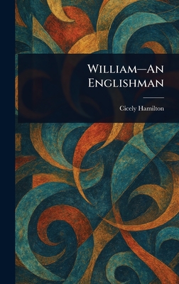 William-An Englishman - Hamilton, Cicely