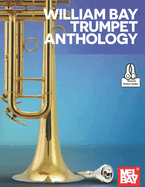 William Bay Trumpet Anthology