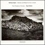 William Byrd: Motets & Mass for 4 Voices